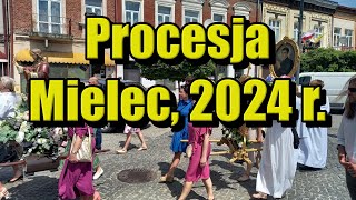 Procesja w Boże Ciało  Mielec  30 maja 2024 r [upl. by Calendre]