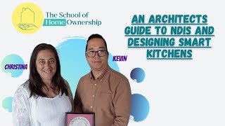 An Architects guide to NDIS and designing smart kitchens [upl. by Aehtela]