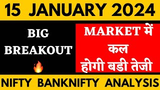 NIFTY PREDICTION FOR TOMORROW amp BANKNIFTY ANALYSIS FOR 15 JAN 2024  MARKET ANALYSIS FOR TOMORROW [upl. by Laurence40]