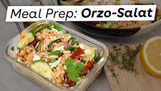 OrzoSalat für Meal Prep Kichererbsen Zucchini und HonigSenfDressing [upl. by Lunna]