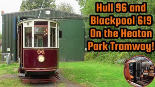 Hull 96 and Blackpool 619 on the Heaton Park Tramway [upl. by Harbed461]