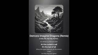 Demons Imagine Dragons Remix [upl. by Araf]