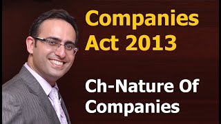 Companies Act 2013 Chapter1 Nature of Company [upl. by Anuahsar]