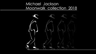 Michael Jackson Moonwalk Collection Ultimate Edition 2018 [upl. by Absalom]