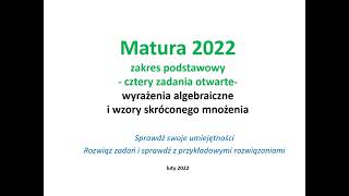 Matura 2022  zadania otwarte  wyrażenia algebraiczne  zakres podstawowy [upl. by Ttimme]