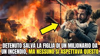 Un DETENUTO salva la vita della figlia di un MILIONARIO da un INCÊNDIO e linimmaginabile accade [upl. by Warfore]