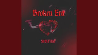 Broken Era [upl. by Adnilym]