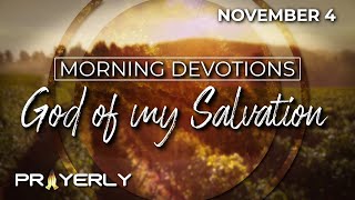 GOD OF MY SALVATION  Daily Biblical Prayer amp Meditation [upl. by Britni]