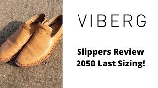 Love these slippers Viberg Slippers Review  2010 Last Sizing [upl. by Dyol]