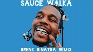 Sauce Walka  Hard Knock Life Freestyle Brenk Sinatra Remix [upl. by Anewor457]