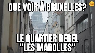 Que voir à BRUXELLES en une journée N°3 quotLES MAROLLESquot – Visites Guidées en Belgique – BelgoTours [upl. by Ahcas563]