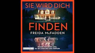 Kostenloses Hörbuch → Sie wird dich finden Von Freida McFadden [upl. by Eerehc86]