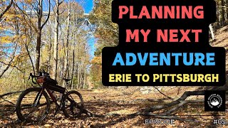 Planning my next ADVENTURE Erie to Pittsburgh  Fall 2024 [upl. by Oby459]