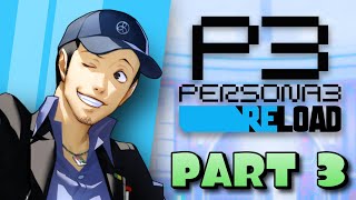 Let’s Investigate Tartarus  Persona 3 Reload [upl. by Trev395]