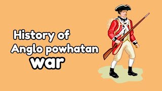 History of Anglo powhatan war short animated history [upl. by Yenitirb]