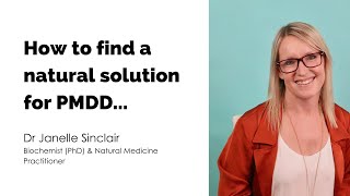 How to find a natural solution for PMDD  webinar by Dr Janelle Sinclair [upl. by Alvira80]