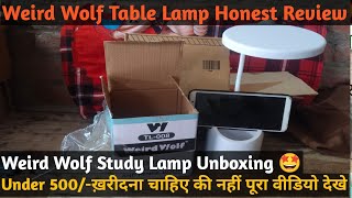 Weird Wolf Study Table Lamp Honest Review Weird Wolf Study Lamp Unboxing Best Study Table Lamp [upl. by Owades]