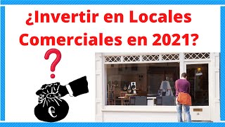 👉 ¿Estás pensando en Invertir en Locales Comerciales MIRA ESTO PRIMERO🌟🌟🌟 2021 [upl. by Russell538]