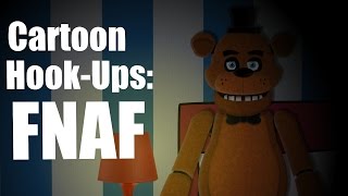 Cartoon HookUps Five Nights at Freddys [upl. by Ailssa]