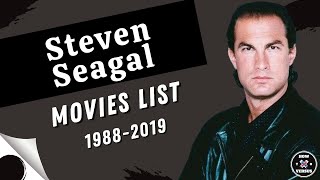 Steven Seagal  Movies List 19882019 [upl. by Gawen490]