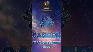 Horoscopo de Hoy Cancer de 27 de Septiembre 2024 cancer Horoscopo Hoy Short shorts [upl. by Airun]