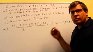 Finding the Real Zeros of a Polynomial Rational Zeros Theorem Factoring the Polynomial Ex 1 [upl. by Cathe]