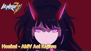 Honkai  AMV Aoi Kajitsu [upl. by Eerahs]