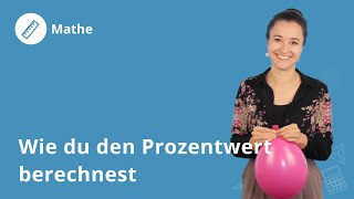 Prozentwert Grundlagen der Prozentrechnung – Mathe  Duden Learnattack [upl. by Guthrie]