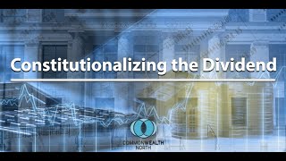 FISCAL POLICY Constitutionalizing the Dividend [upl. by Pantin297]