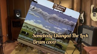 Somebody changed The LockDrJohnDrum cover [upl. by Aicened]