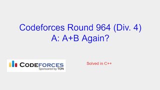 AB Again  Codeforces Round 964 Div 4 Problem A Solution [upl. by Asilak18]