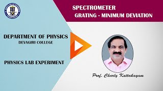 25SPECTROMETER GRATING MINIMUM DEVIATIONProfCharly Kattakayam [upl. by Oremo]