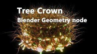 Blender 41 Geometry node to make the tree crown growing effect by instance and curve nodes [upl. by Cleodal524]