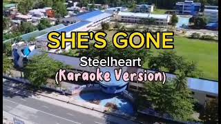 SHES GONE  Steelheart Karaoke Version [upl. by Tuchman695]