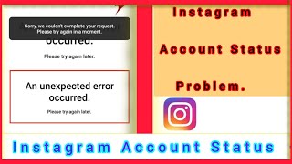 An unexpected error occurred please try again later  an Unexpected error occurred problem Instagram [upl. by Huttan]