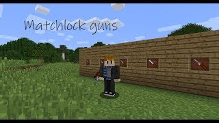 Minecraft  Matchlock guns mod demonstration 1122 [upl. by Ecirtaeb]