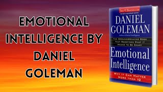 Emotional Intelligence by Daniel Goleman Audiobook  Book Summary [upl. by Carny214]