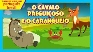 O Cavalo Preguiçoso E O Caranguejo  morais e histórias de dormir para crianças [upl. by Niveb806]