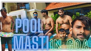 POOL MASTI IN GOA  BAUA YADAV  NEW VLOG [upl. by Winifield]