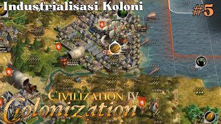 Industrialisasi Koloni  Civilization IV Colonization Gameplay Indonesia EPS 5 [upl. by Ahcsap]