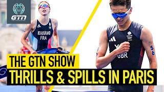 Paris 2024 Olympic Triathlon Spectacle  GTN Show Ep 364 [upl. by Healey]