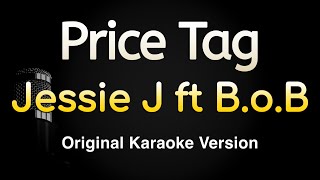 Price Tag  Jessie J ft BoB Karaoke Songs With Lyrics  Original Key [upl. by Lorna]