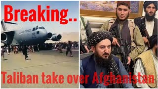 Taliban take over Afghanistan [upl. by Llesig]