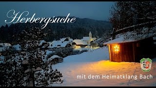 Herbergsuche Heimatklang Bach Adventgruß in der Coronazeit [upl. by Fedak]