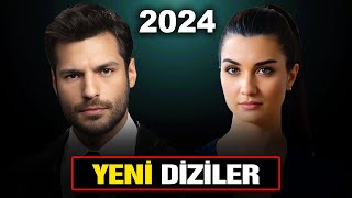 ÇOK YAKINDA BAŞLAYACAK YENİ DİZİLER 2024 [upl. by Aihsel731]