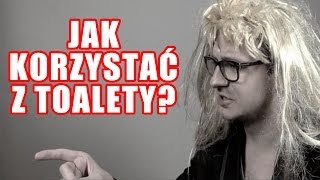 Niekryty Krytyk ocenia Jak korzystać z toalety [upl. by Tamar]