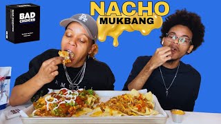 CHEESY NACHO MUKBANG WITH ELIJAH  BAD CHOICES GAME [upl. by Mllly]