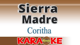 Sierra Madre  Coritha KARAOKE [upl. by Elisa161]