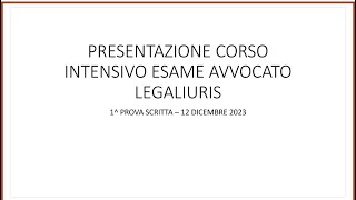 PRESENTAZIONE CORSO INTENSIVO ESAME AVVOCATO LEGALIURIS 20232024 del 31082023 [upl. by Sturdivant89]