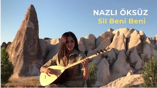 NAZLI ÖKSÜZ  Sil Beni Beni Akustik [upl. by Fidelis434]